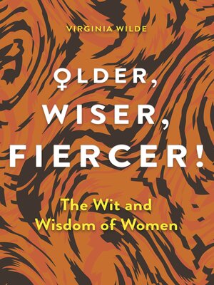 cover image of Older, Wiser, Fiercer